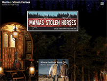 Tablet Screenshot of mamasstolenhorses.com